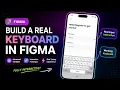 How to Create a Real Mobile Keyboard in Figma Advanced Variables Prototyping