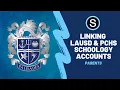 Linking LAUSD PCHS Schoology Accounts