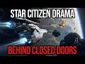 Star Citizen Drama - The Atmosphere Behind Closed Doors