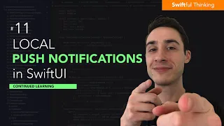 How to schedule local Push Notifications in SwiftUI Continued Learning