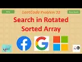 Search in Rotated Sorted Array Leetcode 33 Google Facebook Microsoft Binary Search