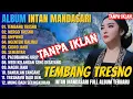Download Lagu Album Intan Mandasari || TEMBANG TRESNO-MERGO TRESNO-UMPOMO || Dangdut Jawa Full Album Terbaru 2025