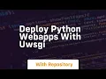 Deploy python webapps with uwsgi