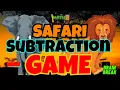 SAFARI SUBTRACTION GAME BRAIN BREAK EXERCISE MOVEMENT ACTIVITY MATH ADDING GAME