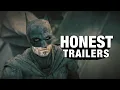 Honest Trailers The Batman