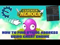 How to find the static address in games using Cheat Engine Clicker Heros