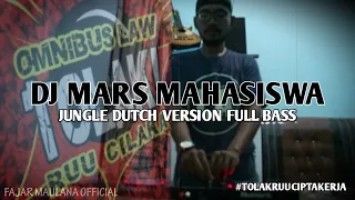 Download DJ MARS MAHASISWA (Jungle Dutch Version) MP3