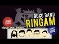 Download Lagu RINGAM -  BUCU BAND