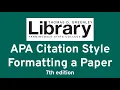 APA Citation Style Formatting a Paper 7th edition