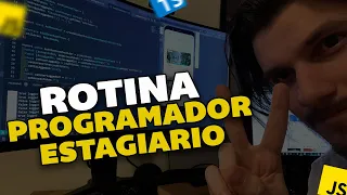 ROTINA DE UMA SEMANA COMO DEV ESTAGIÁRIO