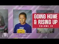 Under the Hood Episode 12 Going Home Rising Up