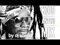 Download Lagu Kojo Antwi Mix