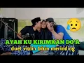Download Lagu Ayah Ku Kirimkan Do'a - Duet Biola Bikin Sedih