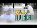 Download Lagu Sabar Itu Indah - Al Ustadz H. Ilham Humaidi