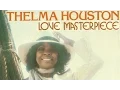 Download Lagu Thelma Houston - Love masterpiece [rare full length single version]