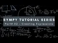 Creating Mathematical Expressions in Python SymPy