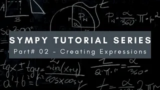 Creating Mathematical Expressions in Python SymPy