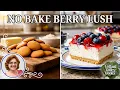 Vanilla Wafter Crust Berry Lush - Easy Southern Cooking