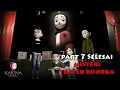 Lagu KAKINA HORROR 337 Misteri Teater Boneka Part 7 selesai