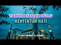 Lagu Tarhim Merdu Sepanjang Masa: Shalawat Tarhim Syaikh Mahmud Al Husairi | Pengantar Adzan Subuh