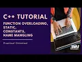 C Tutorial - Function Overloading in C Static Constants Name Mangling in CPP CH1 Module3 3RI