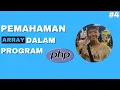 Pemahaman Array Dalam Pemrograman PHP