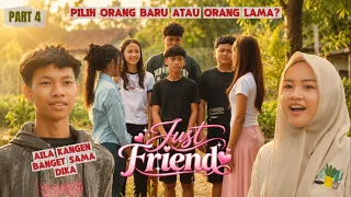 JUST FRIEND ~ PART 4