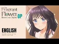 Download Lagu THE FRAGRANT FLOWER BLOOMS WITH DIGNITY - MANAZASHI WA HIKARI (English Cover)