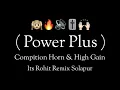 Download Lagu Power Plus - Trending Horn \u0026  High Gain 🙉🔥 | competition songs🎵 |competition horn