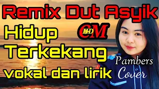 hidup terkekang pambers cover remix dut asyik