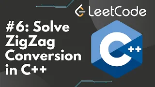 Solve Zigzag Conversion in C LeetCode Step-by-Step Solution