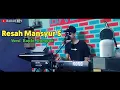 Download Lagu Resah - Mansyur S. Cover Dangdut Koplo Rampak (Badar Key)