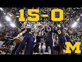 15-0 Michigan Football s Journey to a National Championship