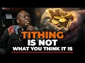 STOP Misunderstanding Tithing It is NOT What You Think it is