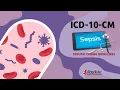 ICD-10-CM Specific Coding Guidelines - Sepsis
