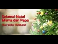 Download Lagu Selamat Natal Mama dan Papa   Victor Hutabarat