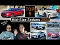 Top 5 BEST Mid-Size Sedans for 2024 -