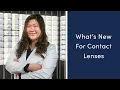 What s New for Contact Lenses