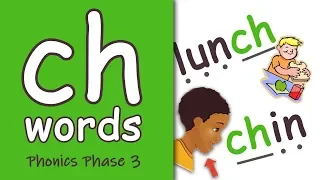 ch Words Blending Phonics Phase 3