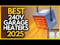 Top 6 Best 240v Electric Garage Heaters In 2025