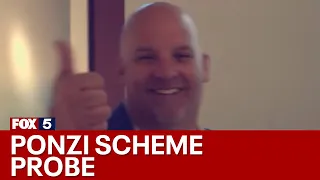 Alpharetta man at center of Ponzi scheme probe FOX 5 News