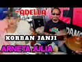 Download Lagu ARNETA JULIA   KORBAN JANJINE CAK NOPHIE  ADELLA live KRIAN