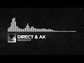 [Electronica] - Direct & AK - Sehnsucht