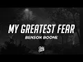 Download Lagu Benson Boone - My Greatest Fear (Lyrics)