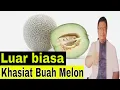 Manfaat buah melon untuk kesehatan tubuh kita