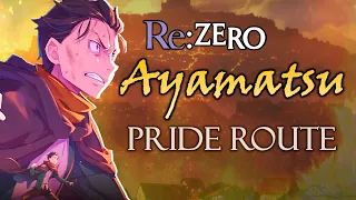 Ayamatsu - Re Zero Pride IF Story