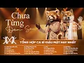 Lagu Chưa Từng Đậm Sâu - Anh Đi Mòn Đôi Tất Mất Đôi Mươi | Mashup 20 In 1 Ca Sĩ Giấu Mặt Hay Nhất