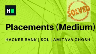 Placements Medium SQL HackerRank