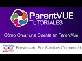 Como Crear una Cuenta en ParentVUE
