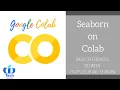 Data Visualization with Seaborn Google Colab Tutorials